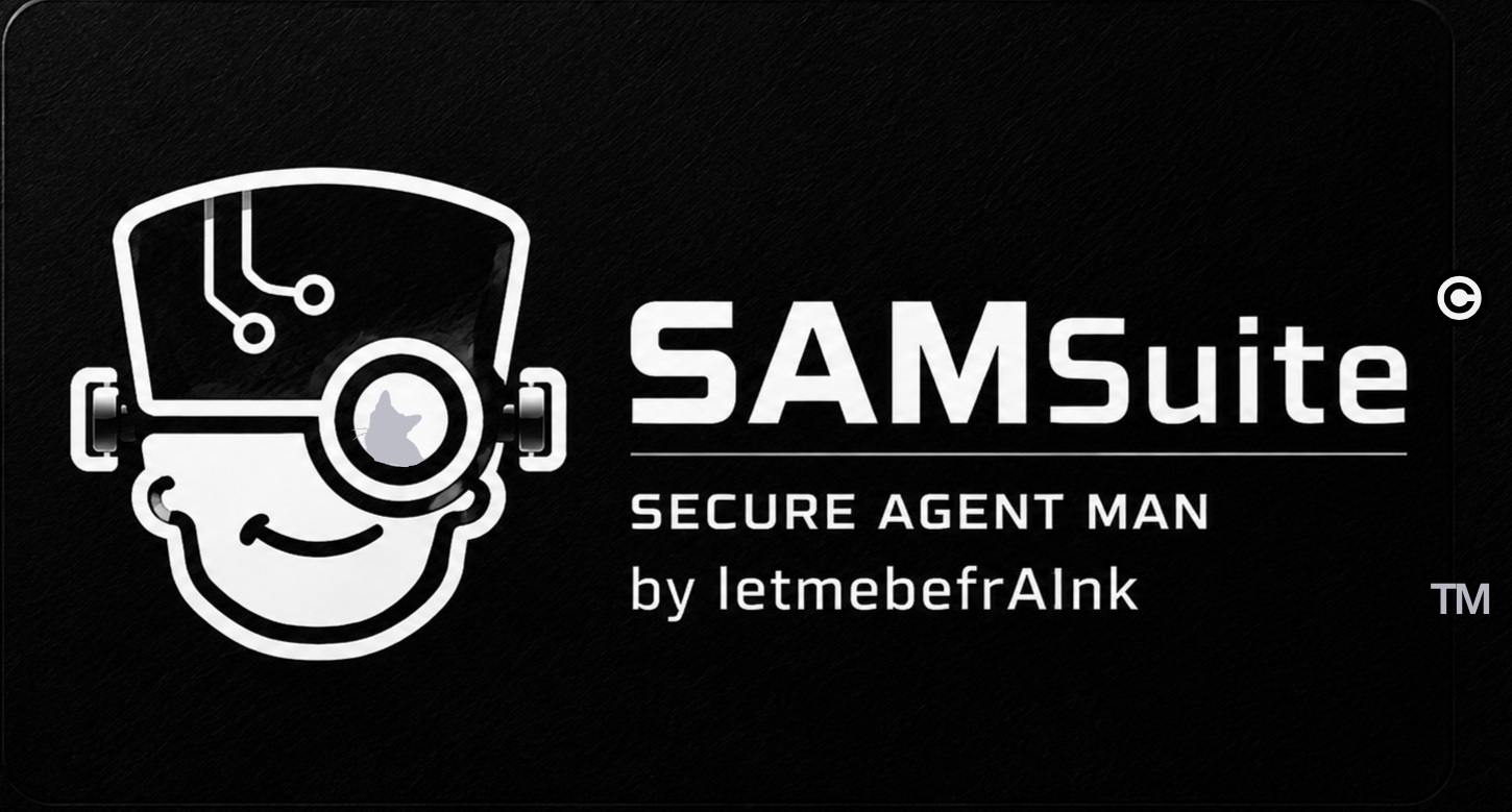 SAM Suite — Secure Agent Man, by LetMeBeFrAInk
